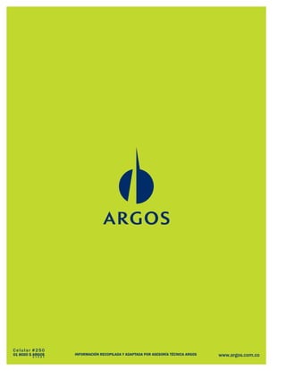 INFORMACIÓN RECOPILADA Y ADAPTADA POR ASESORÍA TÉCNICA ARGOS
 