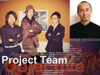 Project Team 
 