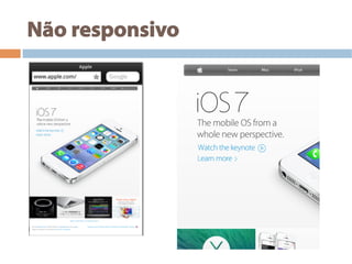 Não responsivo
 