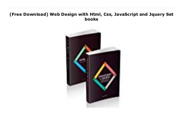 Free Download Web Design With Html Css Javascript And Jquery Set