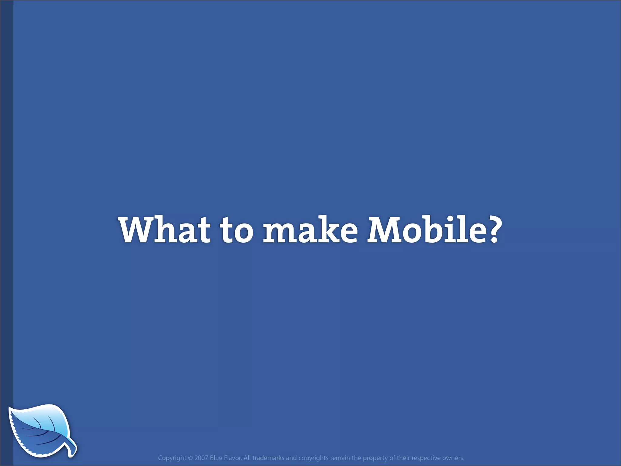 Web Design World 2007: iPhone Design and Development Workshop