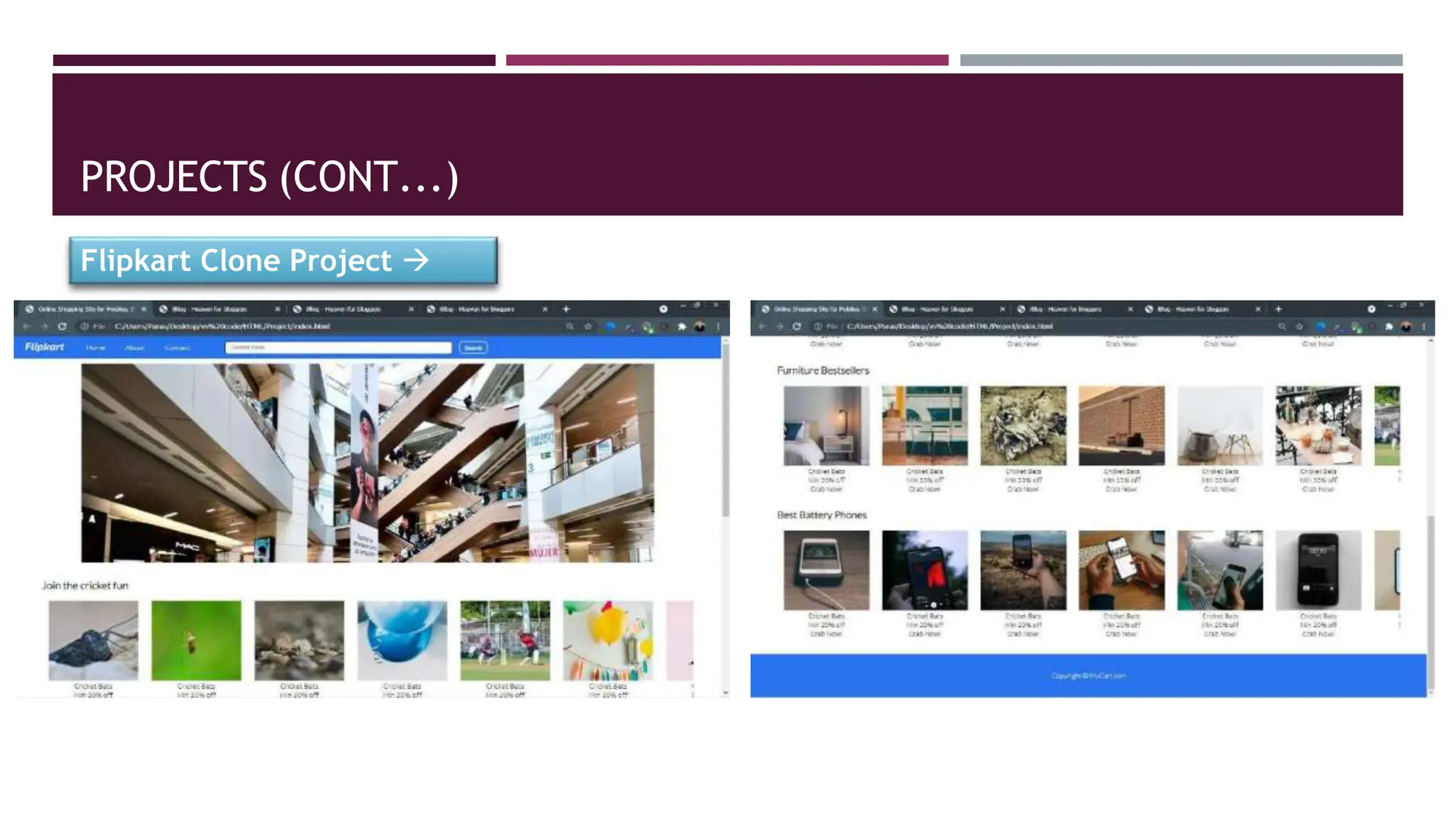 PROJECTS (CONT...)
Flipkart Clone Project 
 