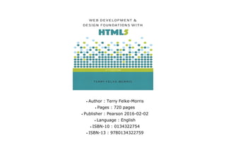 Web Development and Design Foundations with HTML5 | PDF