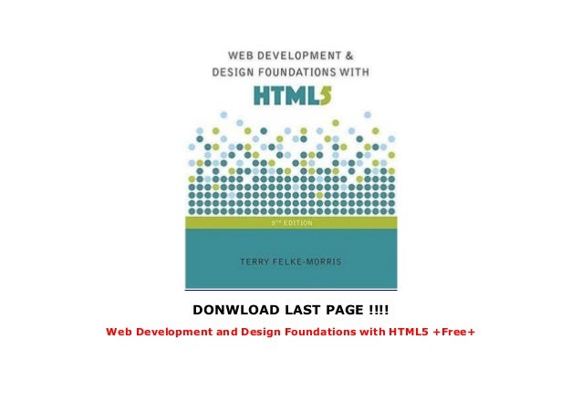 Web Development and Design Foundations with HTML5 +Free+