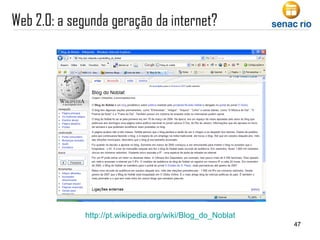 http://pt.wikipedia.org/wiki/Blog_do_Noblat 