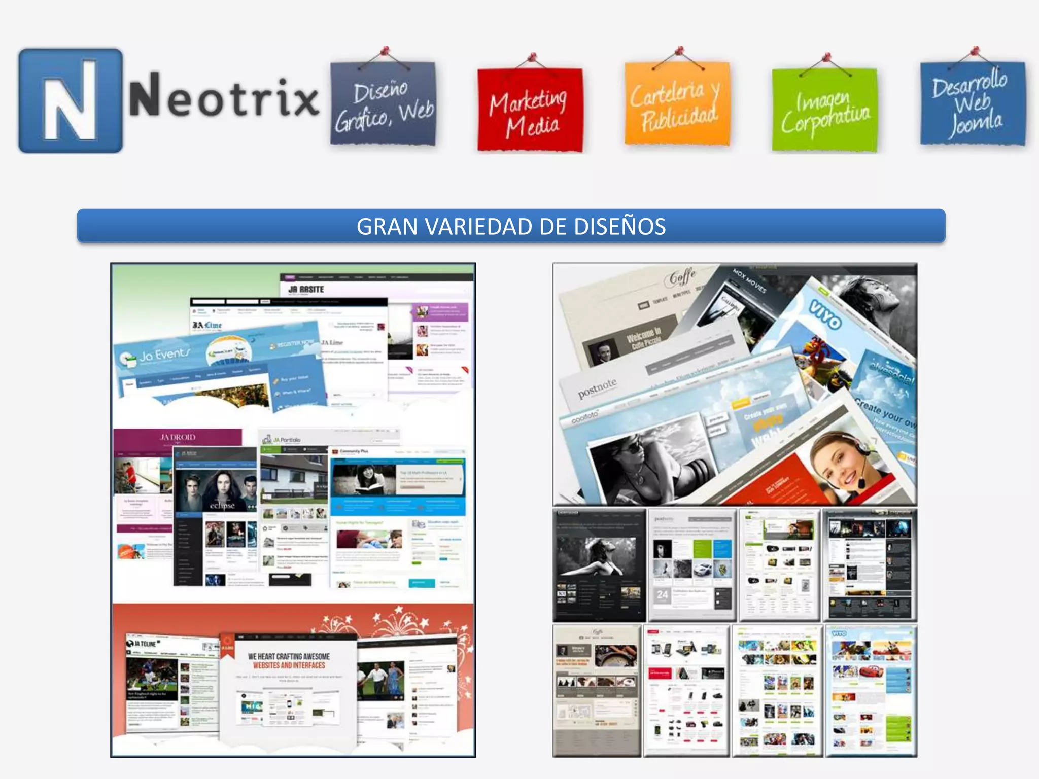 GRAN VARIEDAD DE DISEÑOS