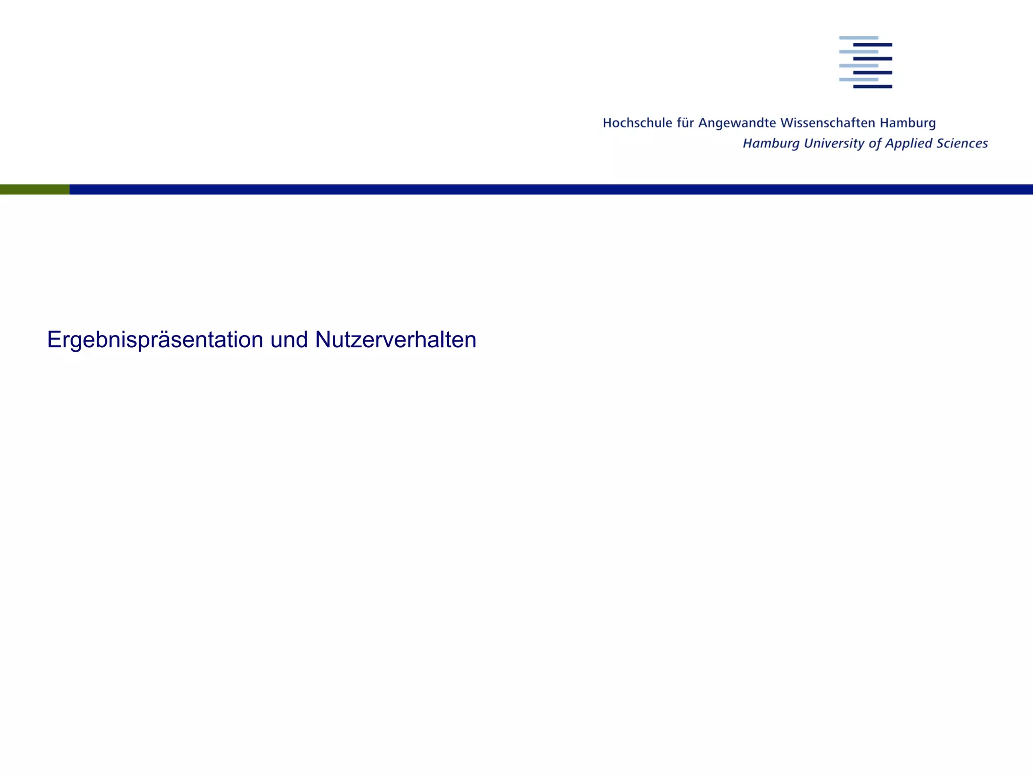 Wandel der Trefferpräsentation: Mehr Macht für die
Suchmaschine, weniger Entscheidungsfreiheit für den Nutzer?
1.  Trefferliste
–  Lesen von oben nach unten; Positionseffekte
2.  Universal-Search-Ergebnisseite
–  Grundsätzliche Beibehaltung der Listendarstellung
–  Lenkung der Aufmerksamkeit durch grafische Elemente, Hervorhebungen
3.  Direkte Antworten / extrahierte Informationen
–  Aufbrechen der Listendarstellung
–  Ergebnisseiten bestehen nicht mehr notwendigerweise aus Verweisen auf
Dokumente
 