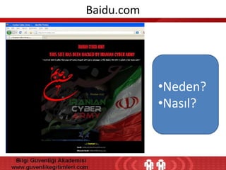 Baidu.com

•Neden?
•Nasıl?

 