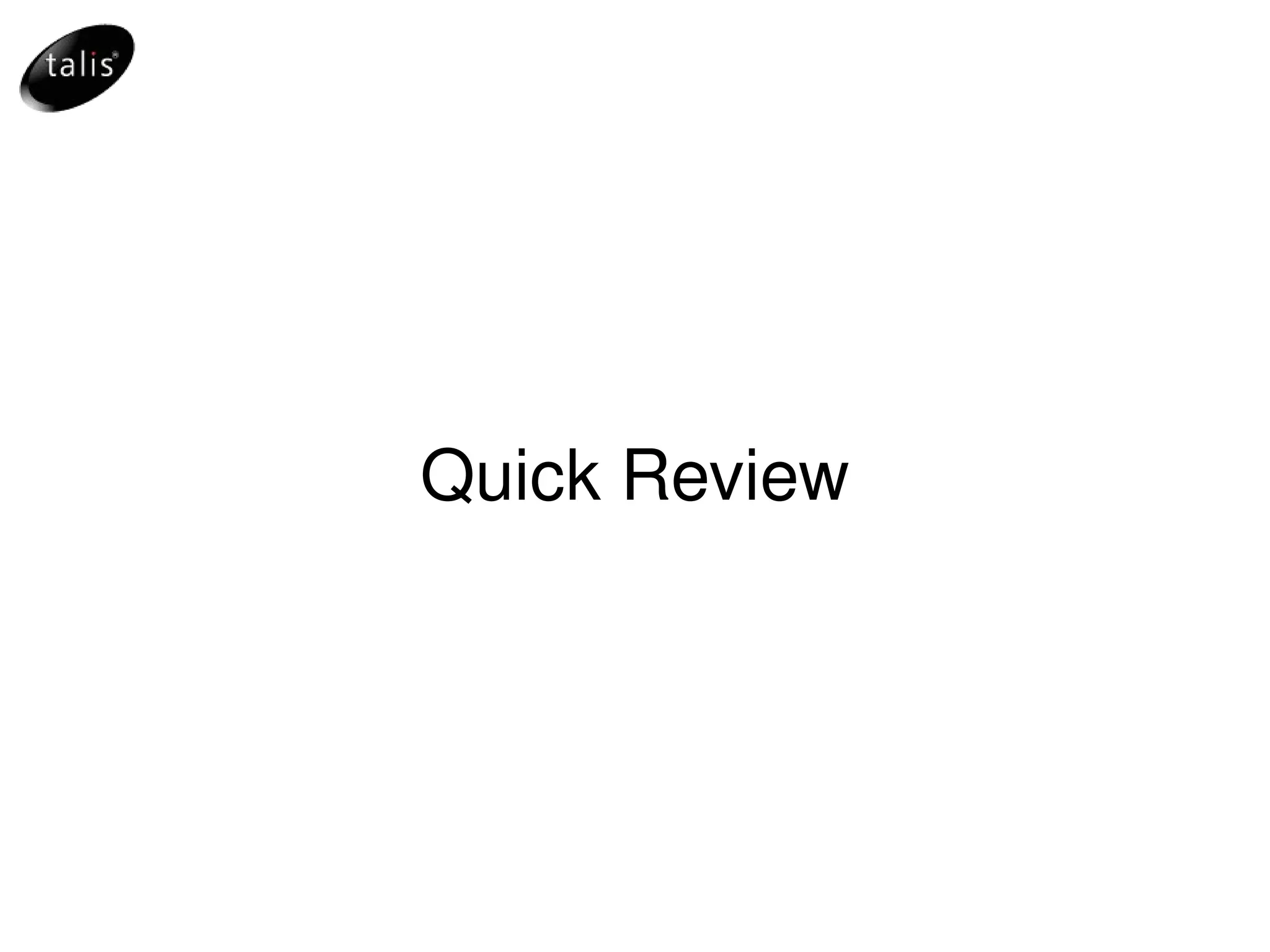 Quick Review 