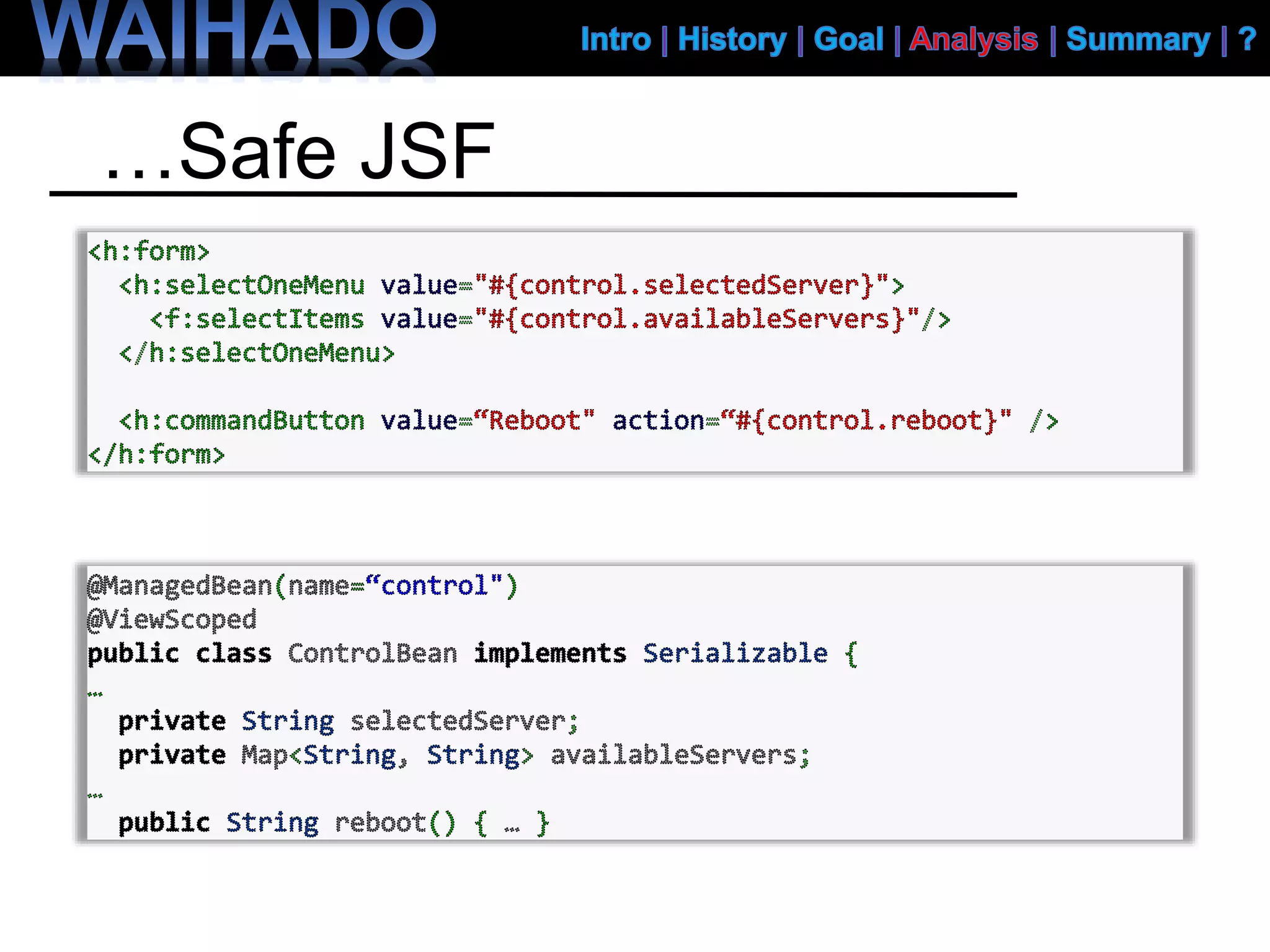 …Safe JSF
 