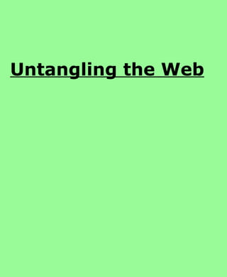 Untangling the Web 