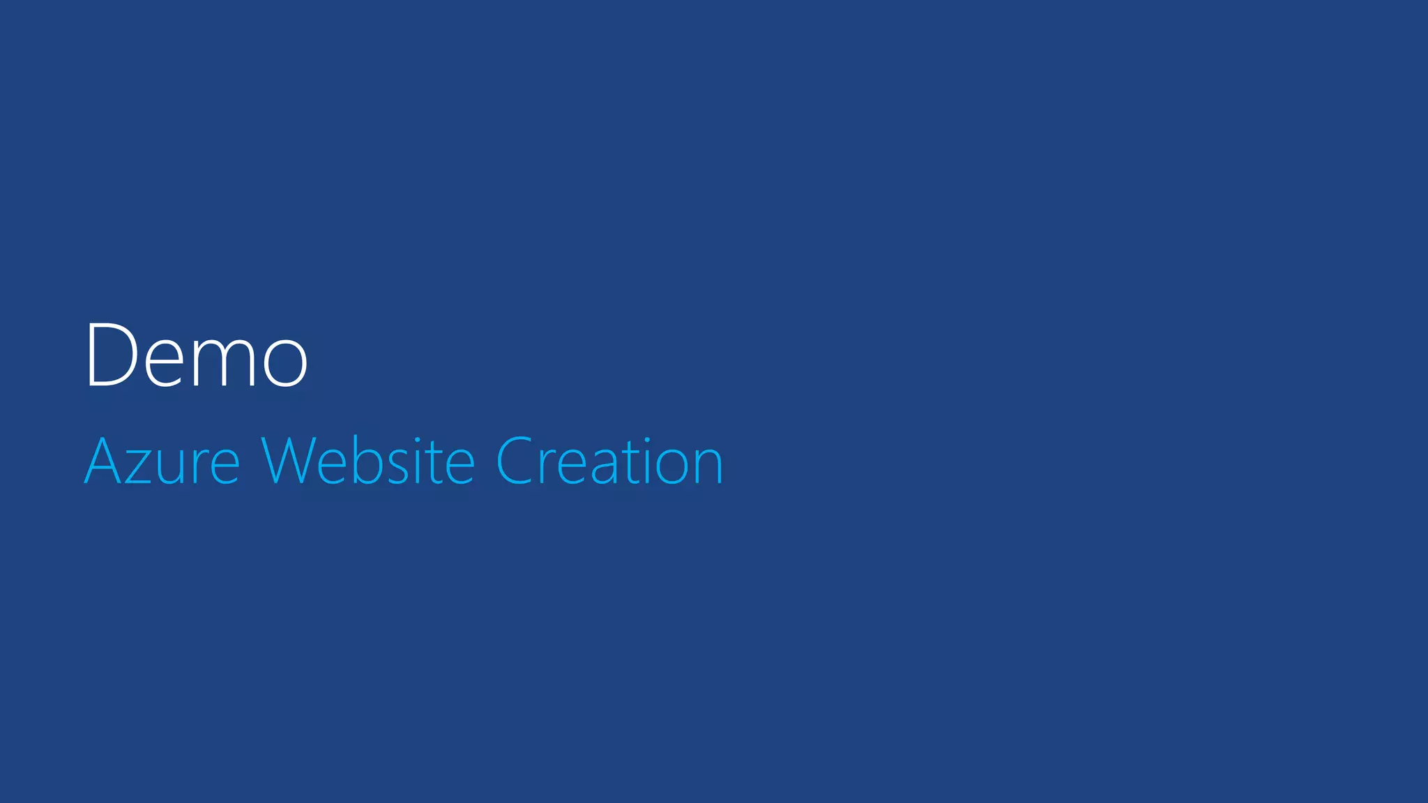 Demo 
Azure Website Creation 
 