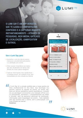 Lumi Say - Um aplicativo para pesquisa de mercado e m-learning, com uma plataforma robusta e totalmente flexivel