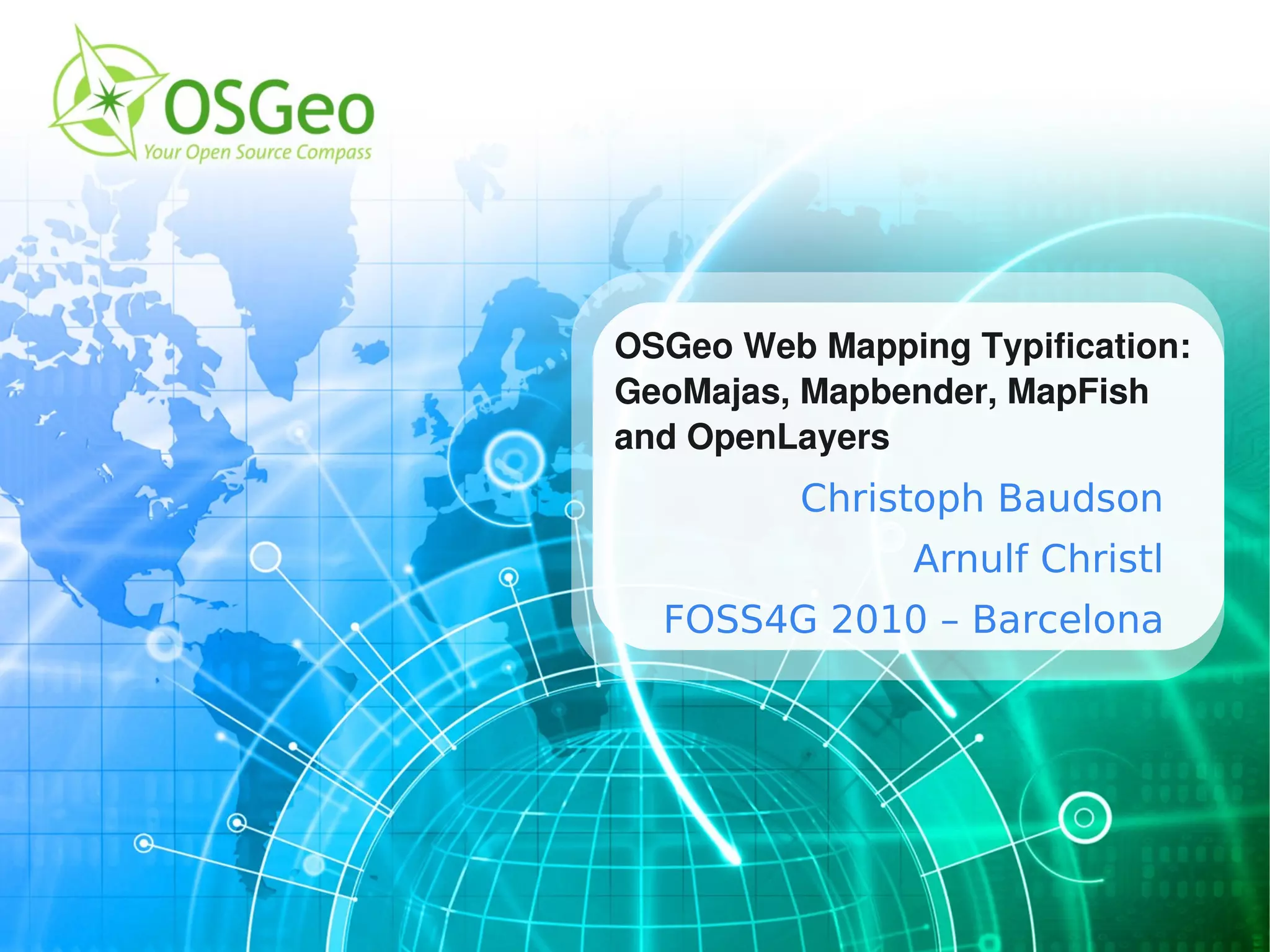 OSGeo Web Mapping Software Comparison - OSGeo Web Mapping Software Comparison 1 2048