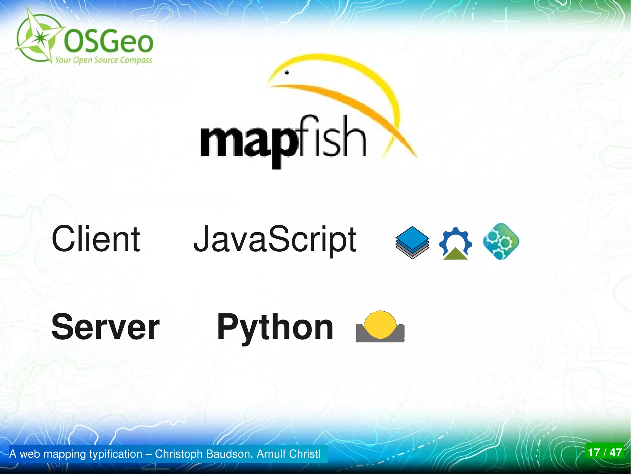 OSGeo Web Mapping Software Comparison - OSGeo Web Mapping Software Comparison 17 2048 