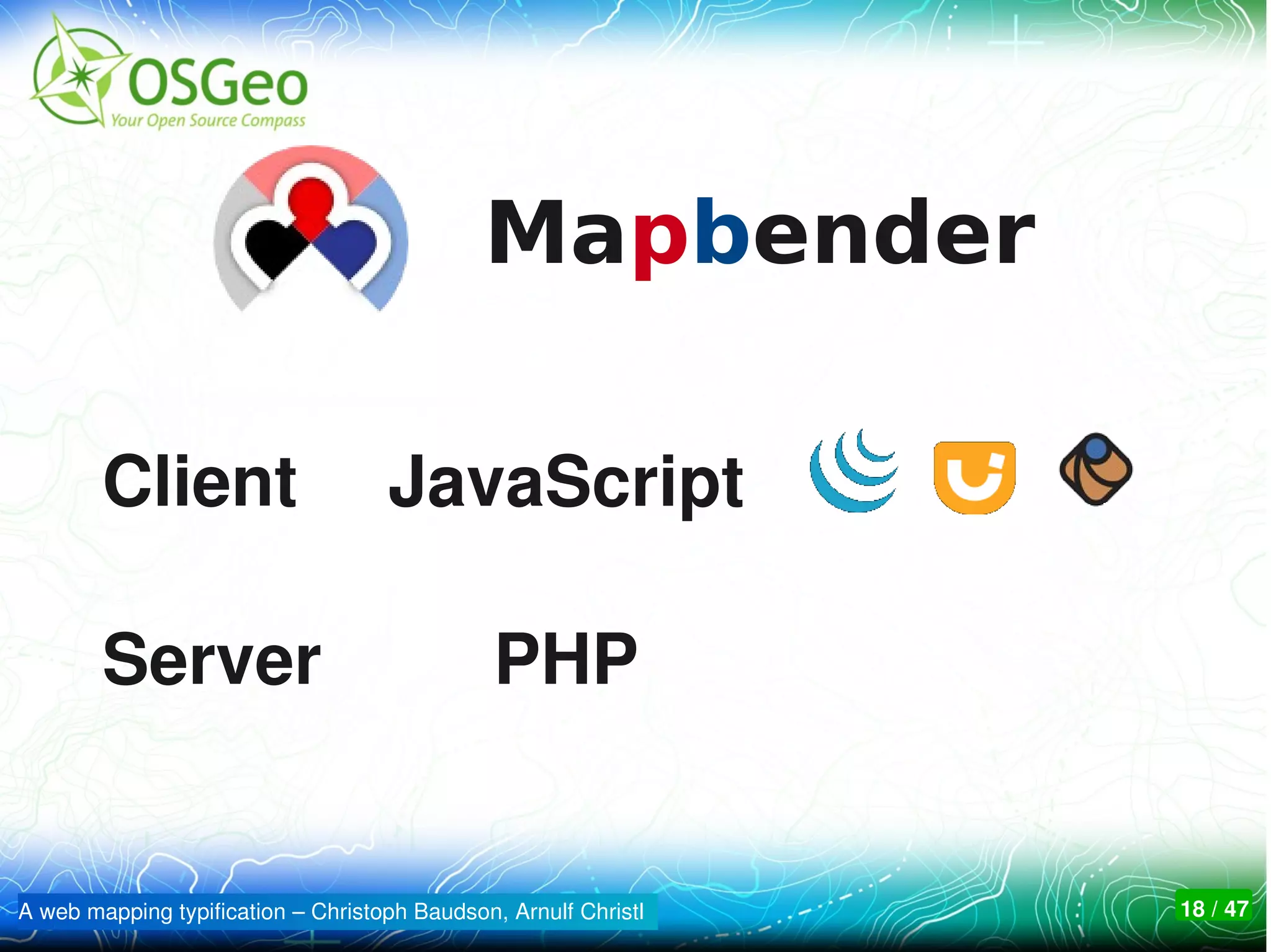OSGeo Web Mapping Software Comparison - OSGeo Web Mapping Software Comparison 18 2048 
