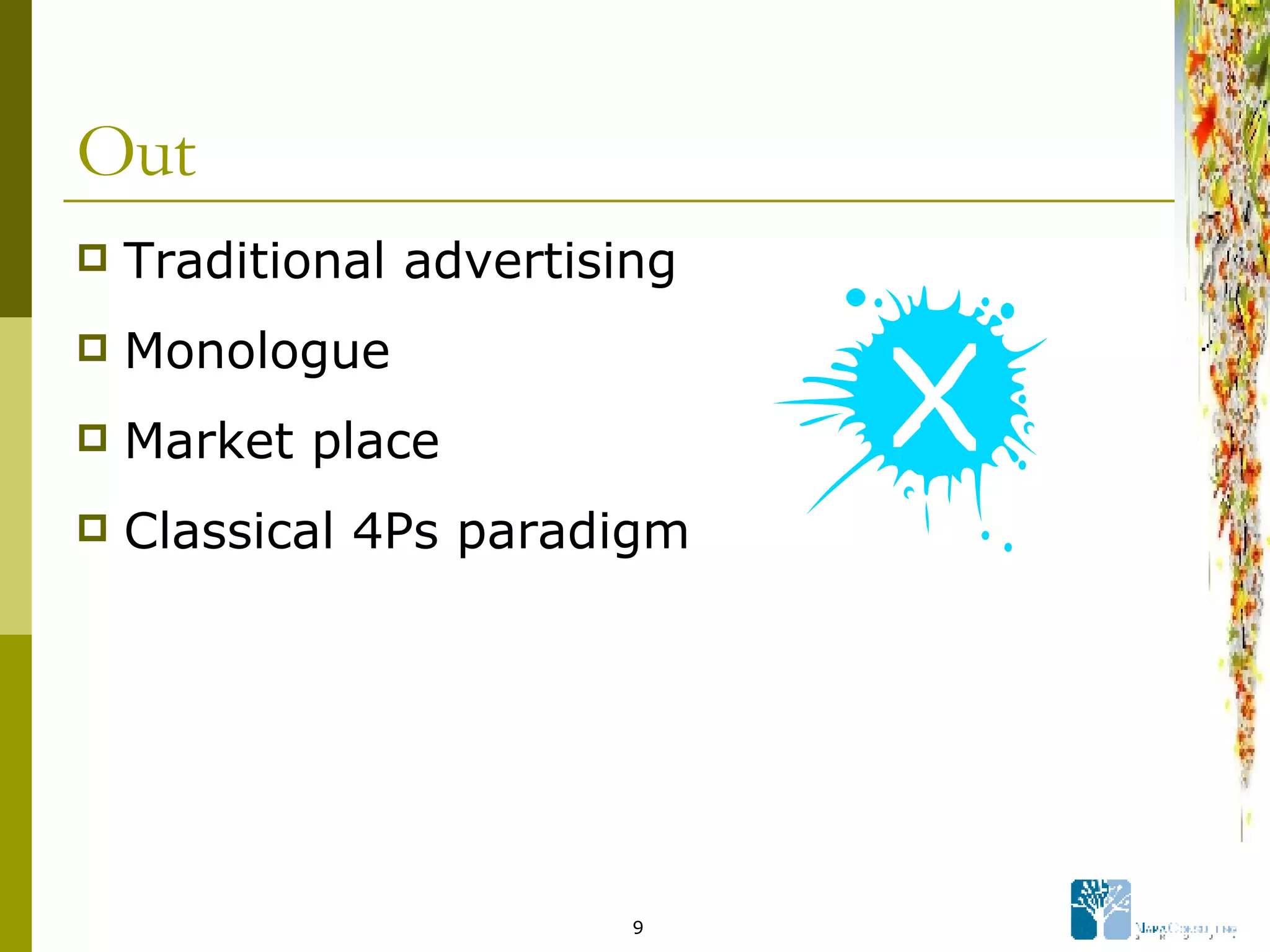 Out Traditional advertising Monologue Market place Classical 4Ps paradigm 