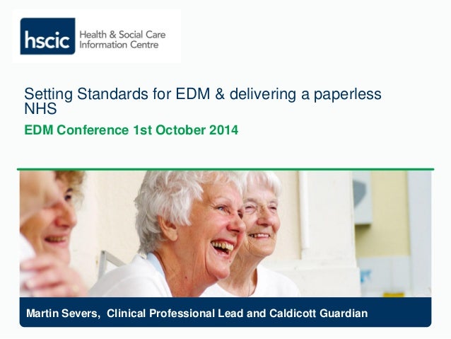 paperless a nhs Paperless Delivering for EDM and NHS Standards a Setting