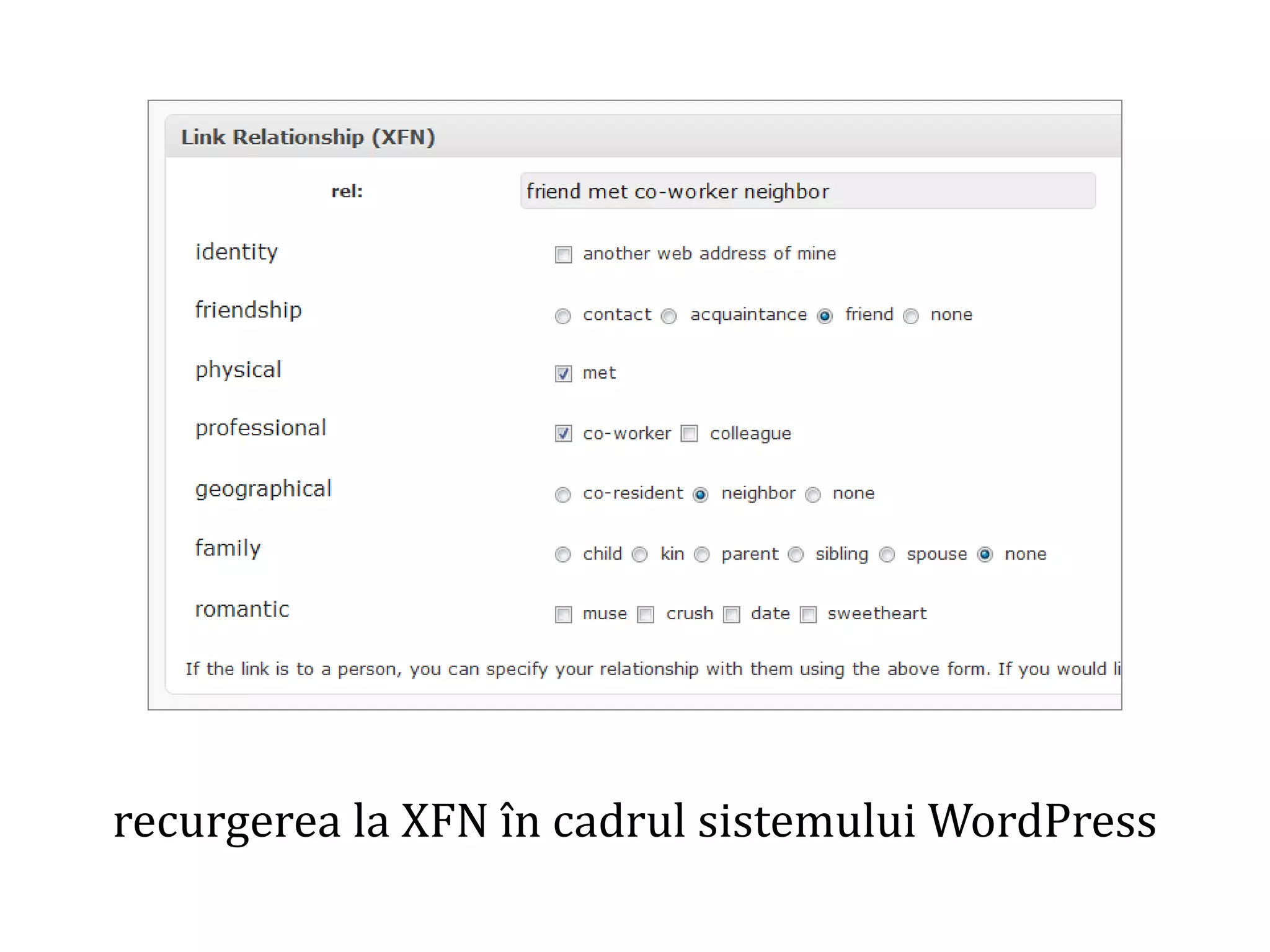 Dr. Sabin Buragawww.purl.org/net/busaco

recurgerea la XFN în cadrul sistemului WordPress

 