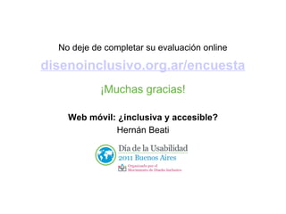 Web móvil: ¿inclusiva y accesible? Hernán Beati 