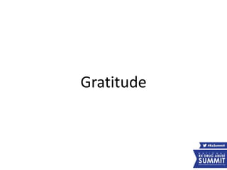 Gratitude
 