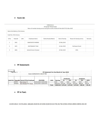  Form 10:
 PF Statement:
 PF Statement:
 PF in Text:
 