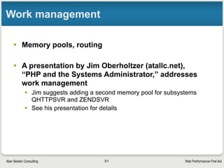 Web Performance First AidAlan Seiden Consulting
Remember...
• To provide an speedy overall user experience, use front-end
performance techniques, such as to:
‣ Reduce or shrink file sizes when you can
‣ Use gzip/deflate
‣ Enable keepalive (in moderation)
‣ Avoid excessive redirects
‣ Use a favicon
‣ Keep an eye on AJAX performance
• Let Firebug, Web Page Test, and Page Speed Insights assist you
• Get help when you need it
• To keep learning, see “Resources” slide, coming right up
51
 