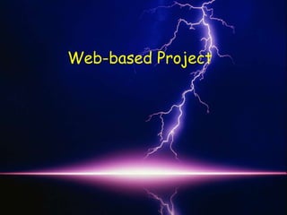 Web-based Project
 