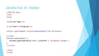 JavaScript in <body>
 