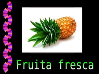 Fruita fresca 
