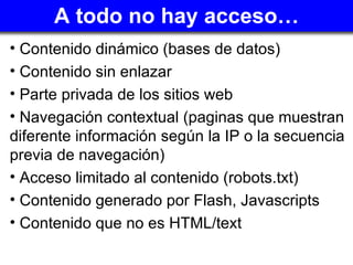A todo no hay acceso… ,[object Object],[object Object],[object Object],[object Object],[object Object],[object Object],[object Object]