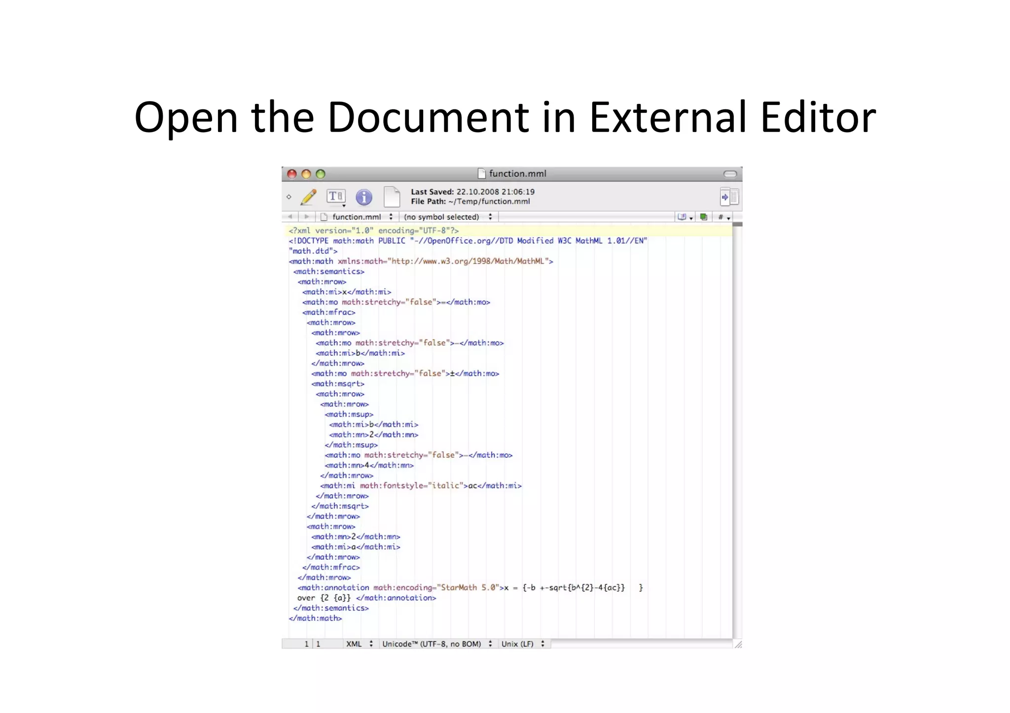 Open	
  the	
  Document	
  in	
  External	
  Editor	
  
 