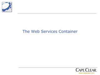 The Web Services Container 