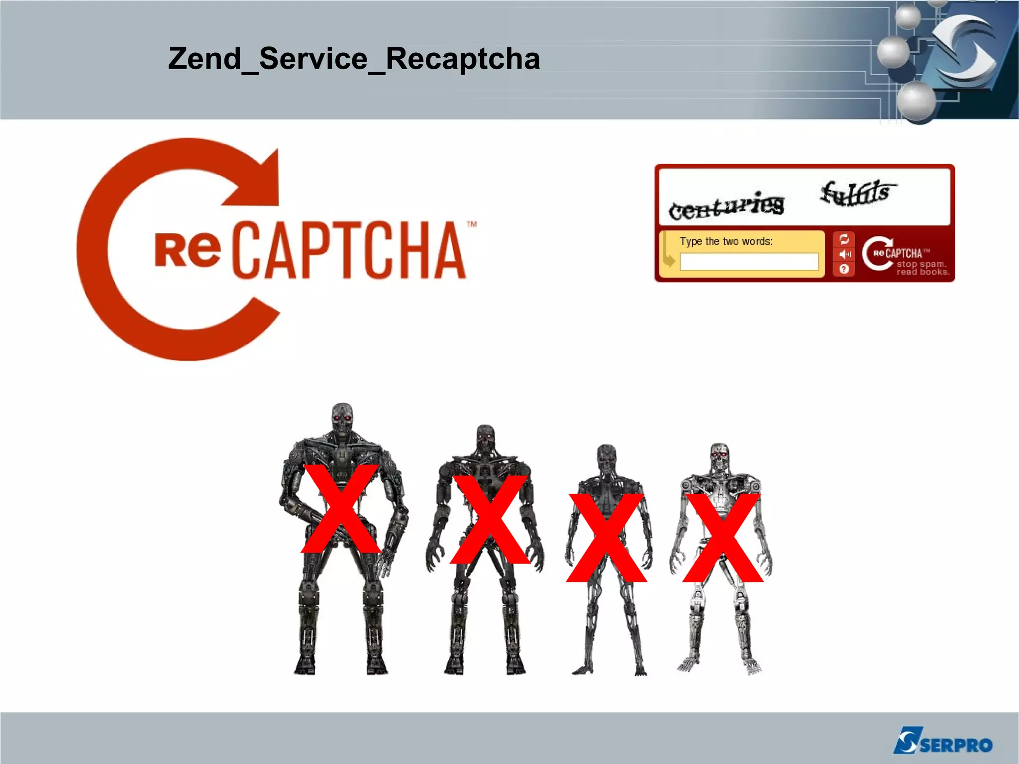 Zend_Service_Recaptcha




       X XXX
 
