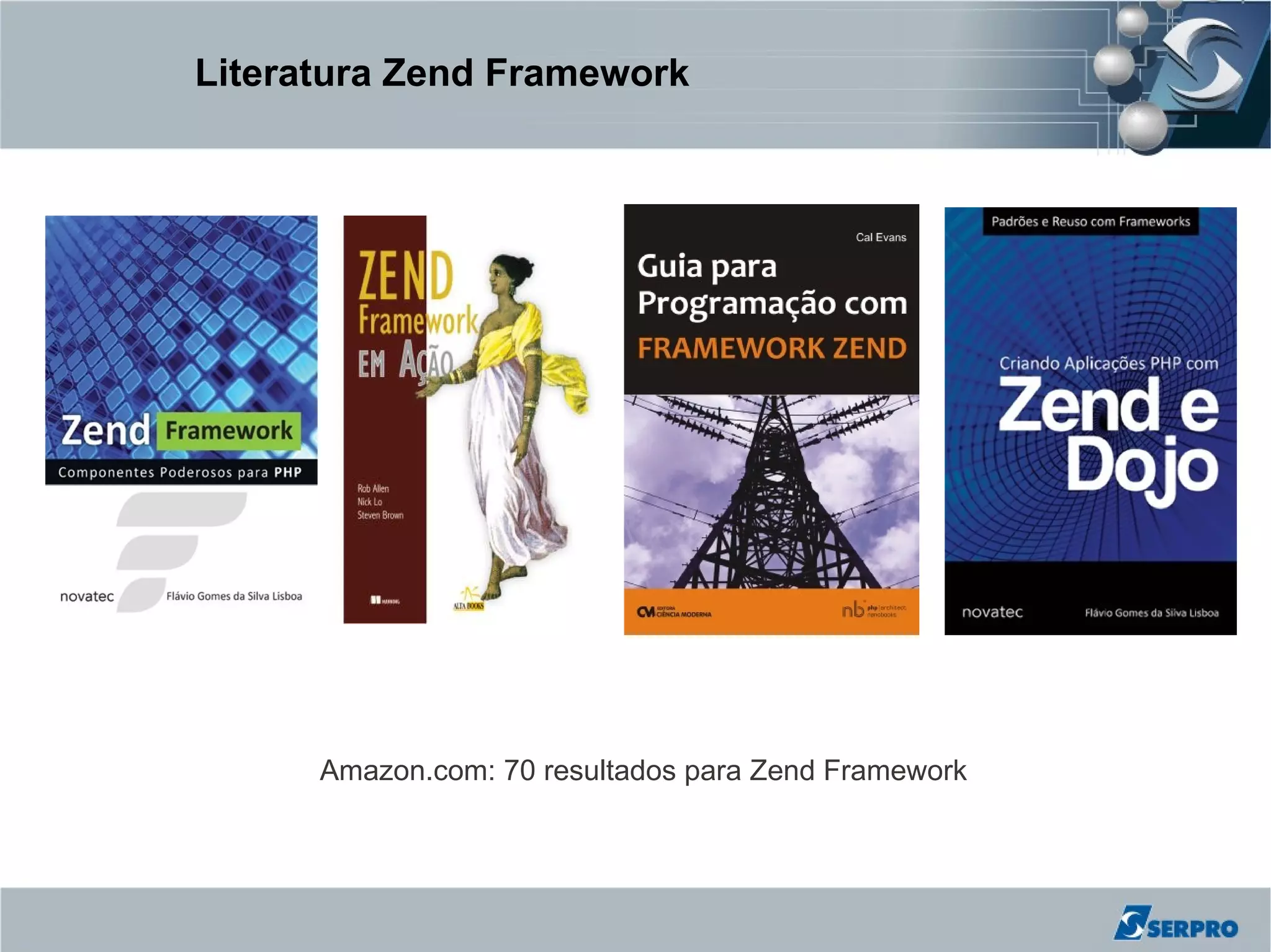 Literatura Zend Framework




      Amazon.com: 70 resultados para Zend Framework
 