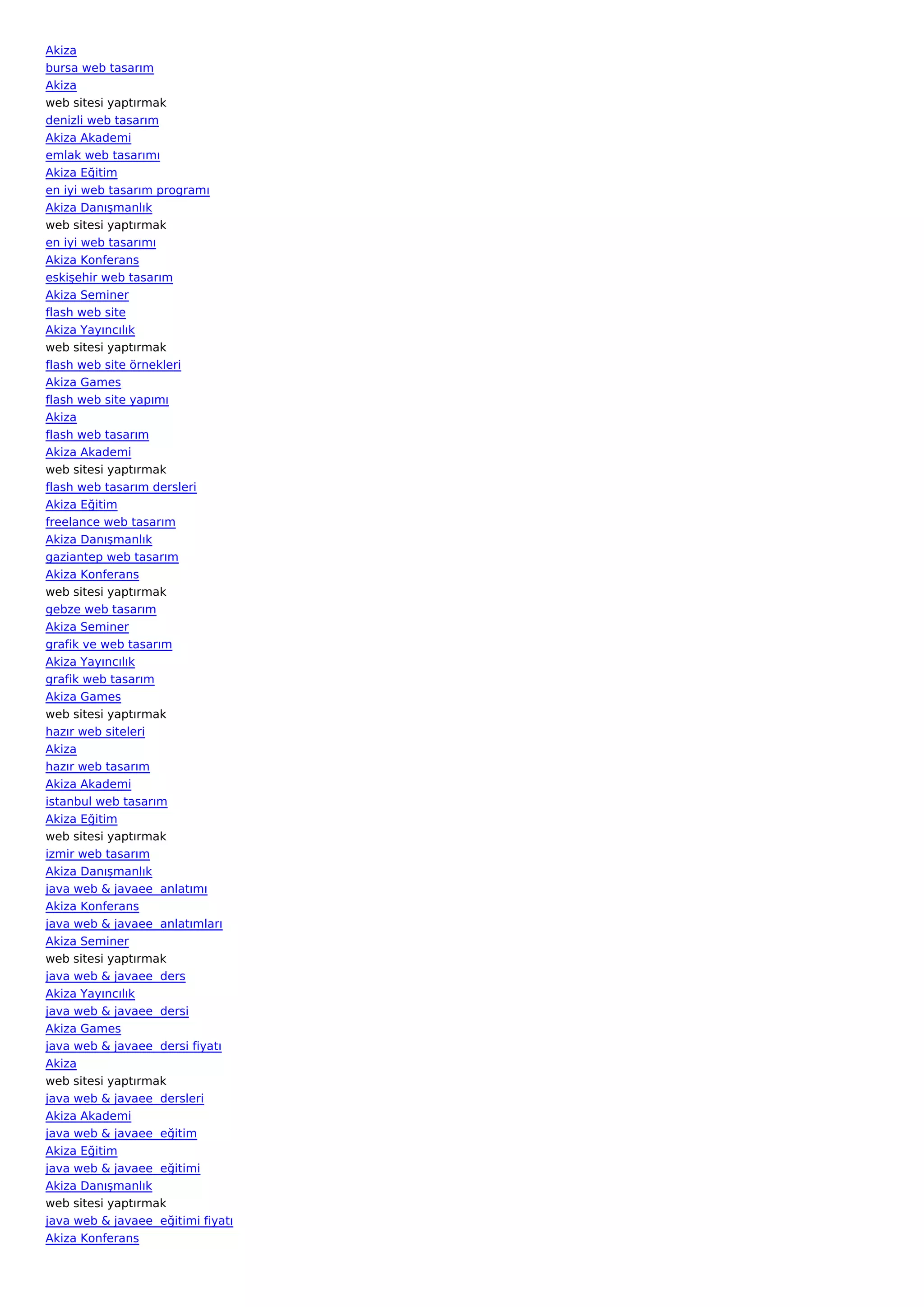 Akiza
bursa web tasarım
Akiza
web sitesi yaptırmak
denizli web tasarım
Akiza Akademi
emlak web tasarımı
Akiza Eğitim
en iyi web tasarım programı
Akiza Danışmanlık
web sitesi yaptırmak
en iyi web tasarımı
Akiza Konferans
eskişehir web tasarım
Akiza Seminer
flash web site
Akiza Yayıncılık
web sitesi yaptırmak
flash web site örnekleri
Akiza Games
flash web site yapımı
Akiza
flash web tasarım
Akiza Akademi
web sitesi yaptırmak
flash web tasarım dersleri
Akiza Eğitim
freelance web tasarım
Akiza Danışmanlık
gaziantep web tasarım
Akiza Konferans
web sitesi yaptırmak
gebze web tasarım
Akiza Seminer
grafik ve web tasarım
Akiza Yayıncılık
grafik web tasarım
Akiza Games
web sitesi yaptırmak
hazır web siteleri
Akiza
hazır web tasarım
Akiza Akademi
istanbul web tasarım
Akiza Eğitim
web sitesi yaptırmak
izmir web tasarım
Akiza Danışmanlık
java web & javaee  anlatımı
Akiza Konferans
java web & javaee  anlatımları
Akiza Seminer
web sitesi yaptırmak
java web & javaee  ders
Akiza Yayıncılık
java web & javaee  dersi
Akiza Games
java web & javaee  dersi fiyatı
Akiza
web sitesi yaptırmak
java web & javaee  dersleri
Akiza Akademi
java web & javaee  eğitim
Akiza Eğitim
java web & javaee  eğitimi
Akiza Danışmanlık
web sitesi yaptırmak
java web & javaee  eğitimi fiyatı
Akiza Konferans
 