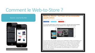 Comment le Web-to-Store ?
Source : Journal du Net
 