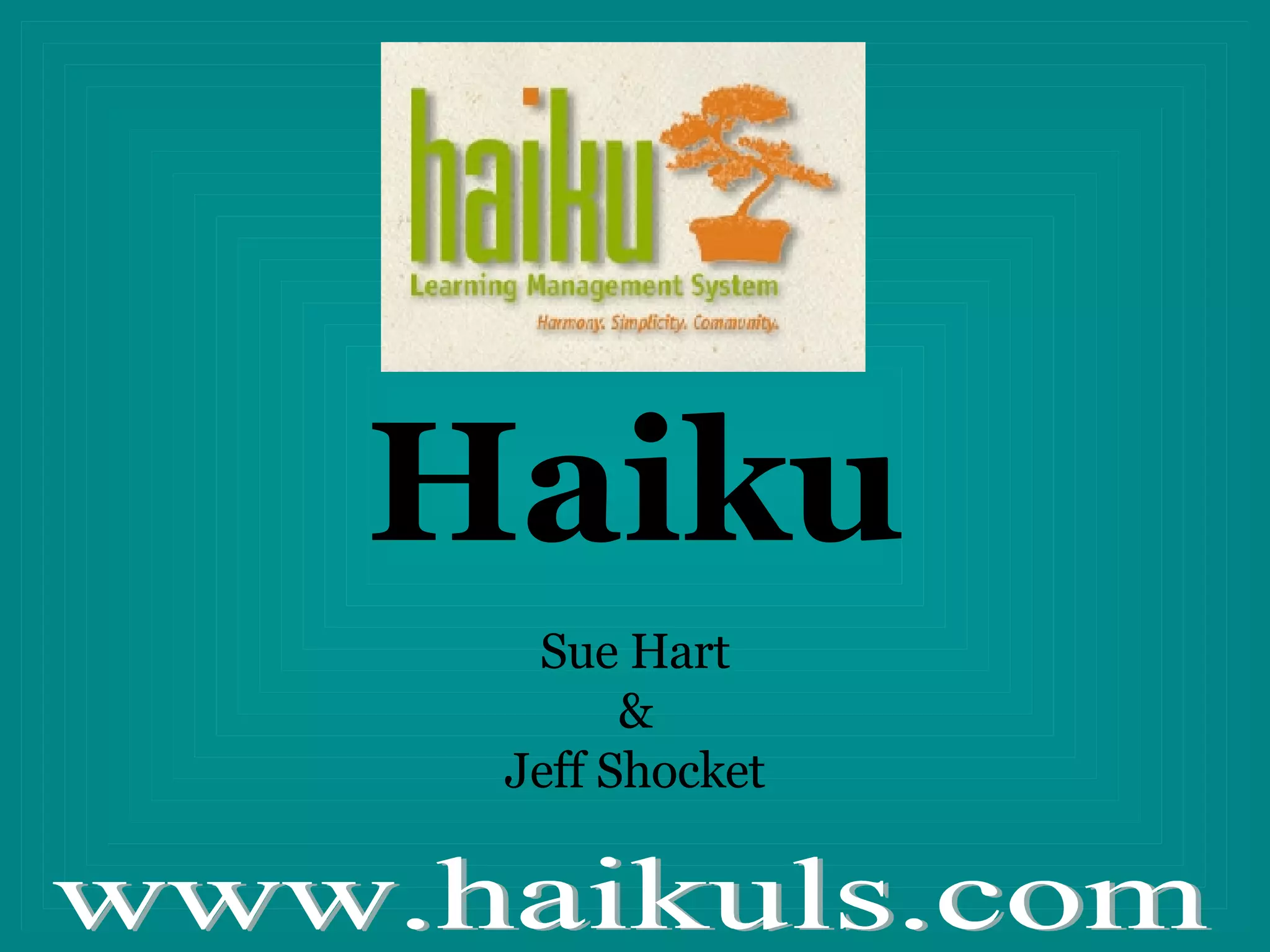 Haiku Sue Hart & Jeff Shocket