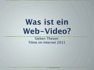 7 Thesen: Was ist ein Web-Video?