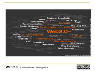 Web 2.0   Suchmaschinen  Newsgroups 