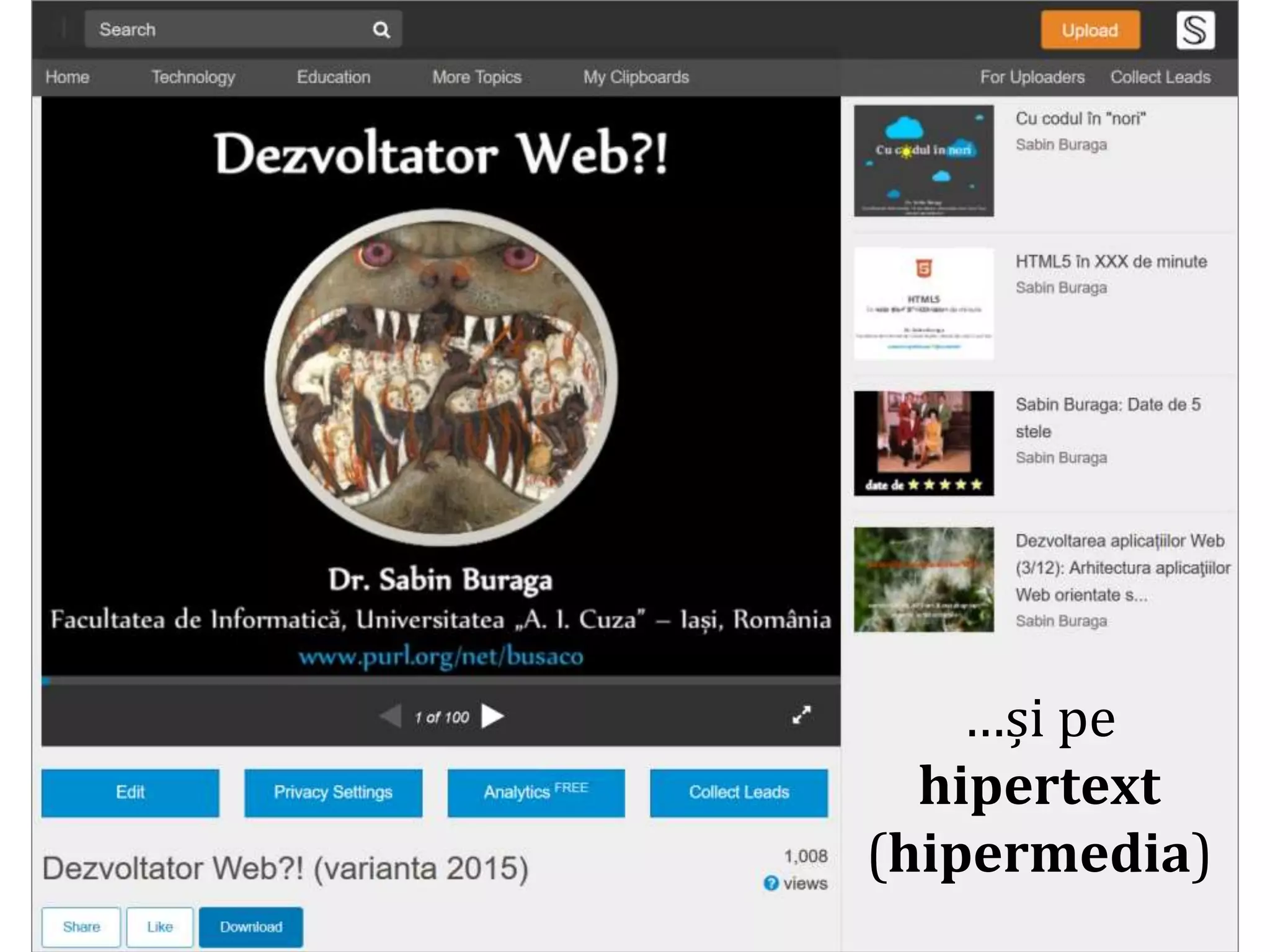 Dr.SabinBuragaprofs.info.uaic.ro/~busaco/
…și pe
hipertext
(hipermedia)
 