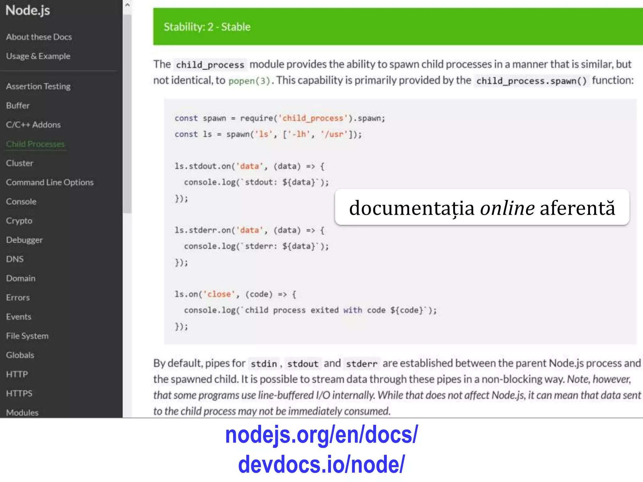 Dr.SabinBuragaprofs.info.uaic.ro/~busaco
node.js: module
documentația online aferentă
nodejs.org/en/docs/
devdocs.io/node/
 