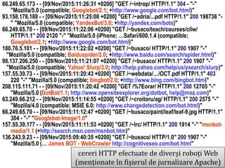 Dr.SabinBuragawww.purl.org/net/busaco
66.249.65.173 - - [09/Nov/2015:11:26:31 +0200] "GET /~introp/ HTTP/1.1" 304 - "-"
"...