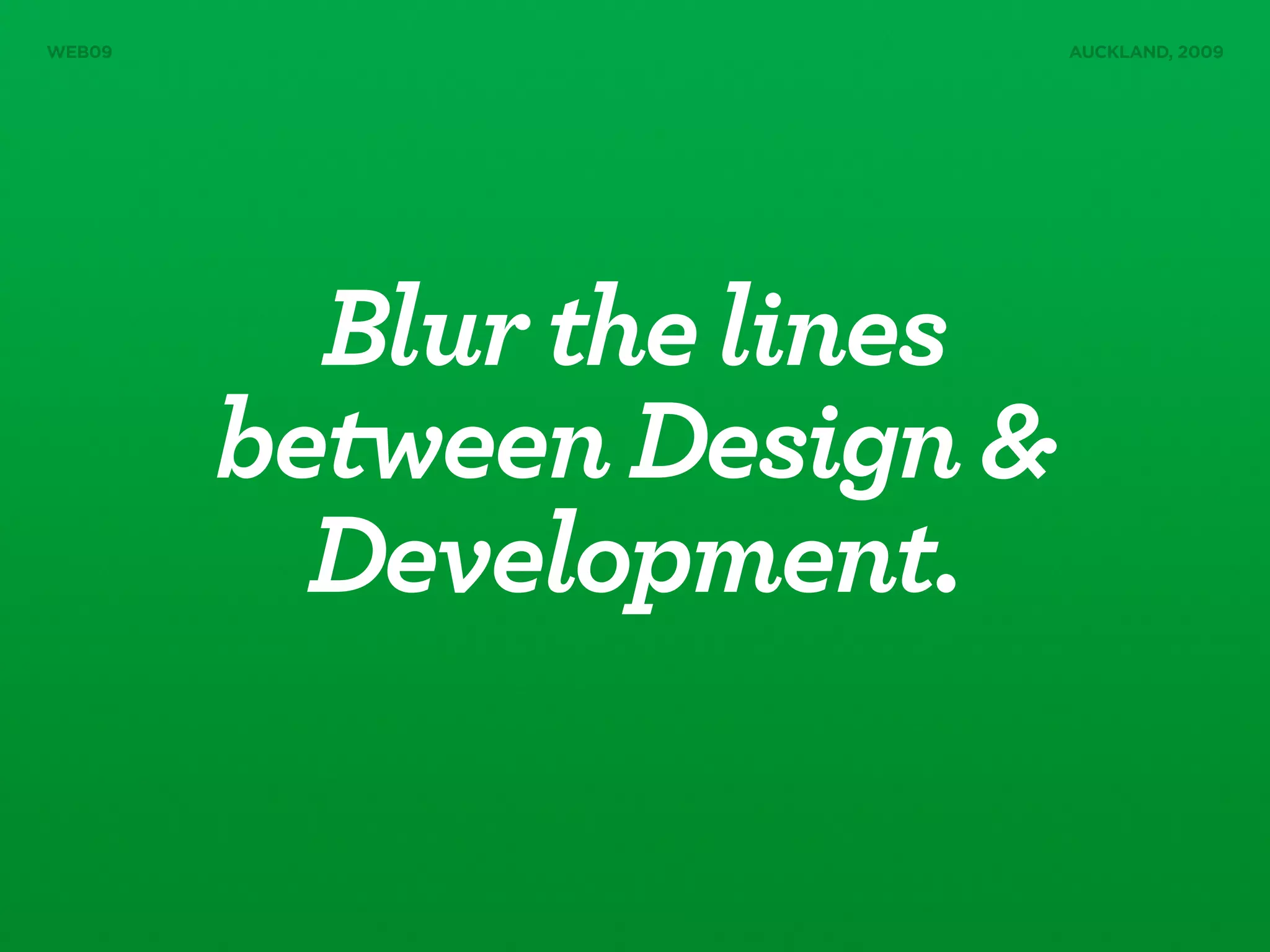 Designers & Developers Sitting in a Tree (Web09)