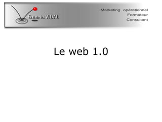 Le web 1.0 