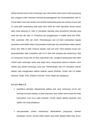 terlibat bersama-sama untuk membangun web. Satu kriteria utama web ini ialah pengunjung

atau pengguna boleh membuat membu...