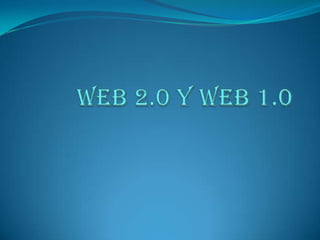 web 2.0 y web 1.0 