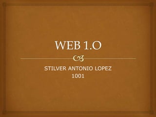 STILVER ANTONIO LOPEZ
1001
 