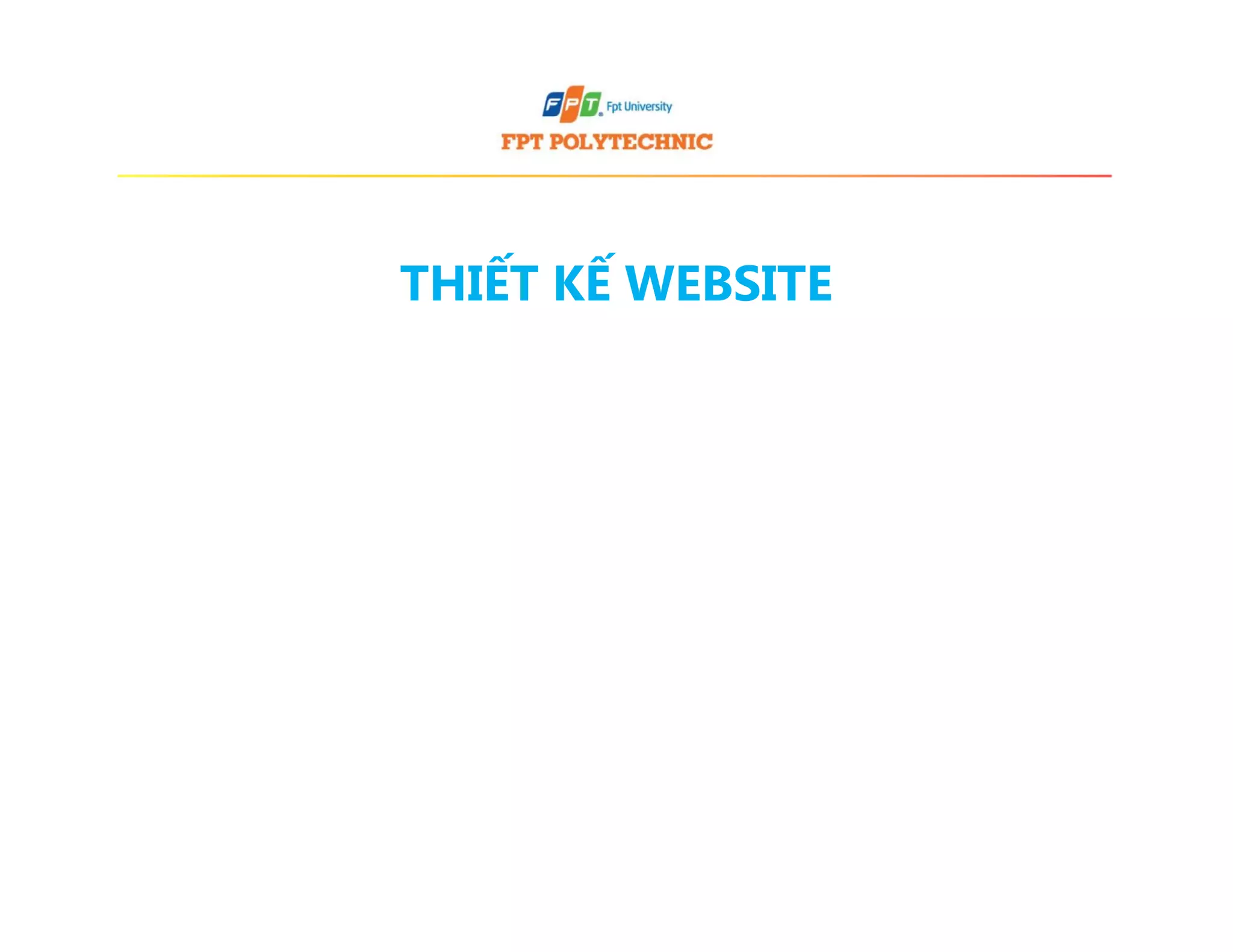 THIẾT KẾ WEBSITE
 