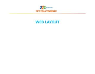 WEB LAYOUT
 
